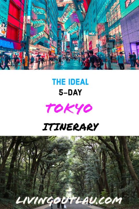 The PERFECT 5-Day Tokyo Itinerary: The Best Of Japan - LivingOutLau