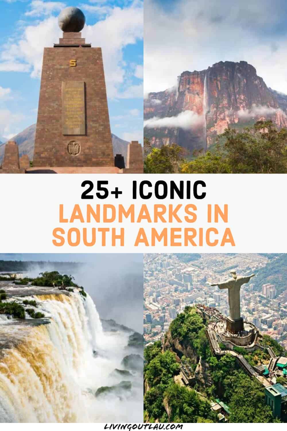 25 Iconic Landmarks In South America Youve To See Livingoutlau